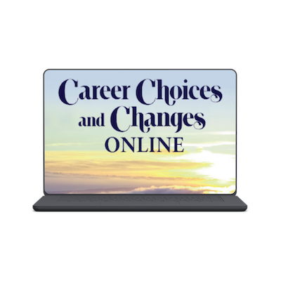 Career Choices and Changes Online (Student Edition)